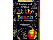 Scratch Sketch at the Beach An Art Activity Book for Beach Lovers of All Ages Scratch Sketch