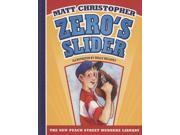 Zero s Slider New Matt Christopher Sports Library