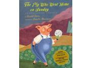 The Pig Who Went Home on Sunday An Appalachian Folktale