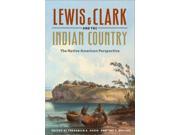 Lewis Clark and the Indian Country