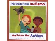 Mi amigo tiene autismo My Friend Has Autism SPANISH Amigos con discapacidades Friends with Disabilities