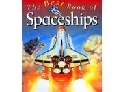 The Best Book of Spaceships The Best Book of