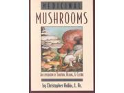 Medicinal Mushrooms Herbs and Health Series
