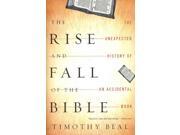 The Rise and Fall of the Bible Reprint