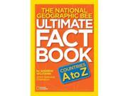 The National Geographic Bee Ultimate Fact Book Reprint