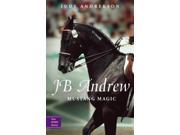 JB Andrew True Horse Stories