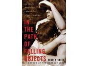 In the Path of Falling Objects Reprint