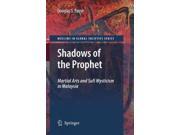 Shadows of the Prophet Muslims in Global Societies