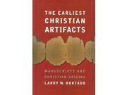 The Earliest Christian Artifacts