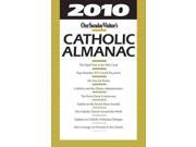 Our Sunday Visitor s Catholic Almanac 2010 Our Sunday Visitor s Catholic Almanac Original
