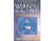 Working in the Dark Keeping Your Job While Dealing With Depression