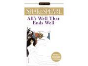 All s Well That Ends Well Signet Classic Shakespeare REV UPD