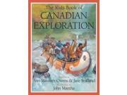 The Kids Book of Canadian Exploration Kids Book of