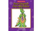 Dear Dragon s Day with Father Dear Dragon