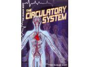 The Circulatory System The Human Body
