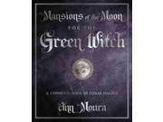 Mansions of the Moon for the Green Witch