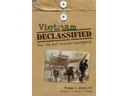 Vietnam Declassified The CIA and Counterinsurgency