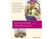 How to Start a Home Based Gift Basket Business Home Based Business 5