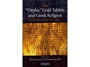 The orphic old Tablets and Greek Religion Further Along the Path