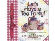 Let s Have a Tea Party!