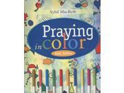 Praying in Color Kid s Edition