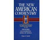 Proverbs Ecclesiastes Song of Songs New American Commentary