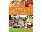 Recipes for Health Bliss 1