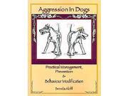 Aggression in Dogs Reprint