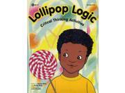 Lollipop Logic Critical Thinking Activities