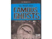 The World s Most Famous Ghosts Edge Books