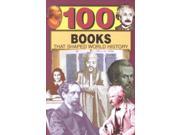 100 Books That Shaped World History 100 Series