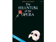 Andrew Lloyd Webber s The Phantom of the Opera