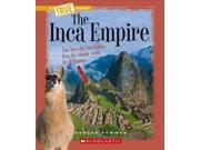 The Inca Empire True Books