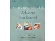 Advanced Hair Removal Milady s Aesthetician Series 1
