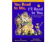 You Read to Me I ll Read to You Very Short Scary Tales to Read Together You Read to Me I ll Read to You