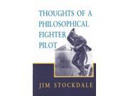 Thoughts of a Philosophical Fighter Pilot Hoover Institution Press Publication