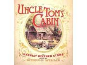 Uncle Tom s Cabin Unabridged