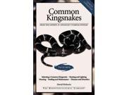 Common Kingsnakes Plus Related Species Advanced Vivarium Systems
