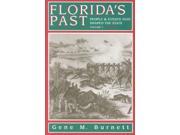 Florida s Past People and Events That Shaped the State