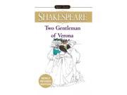 The Two Gentleman of Verona Signet Classic Shakespeare