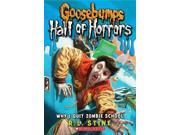 Why I Quit Zombie School Goosebumps Hall of Horrors