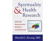 Spirituality Health Research Methods Measurement Statistics and Resources