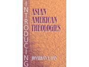 Introducing Asian American Theologies