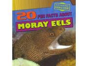20 Fun Facts About Moray Eels Fun Fact File