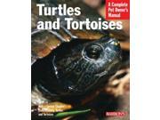 Turtles and Tortoises Everything About Selection Care Nuturtion Housing and Behavior Complete Pet Owner s Manual
