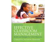 Effective Classroom Management Models And Strategies for Today s Classrooms