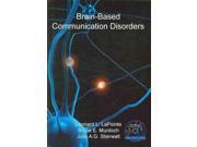 Brain Based Communication Disorders