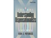 Understanding Dispensationalists