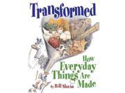 Transformed How Everyday Things Are Made