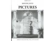 Moving into Pictures